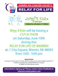 The relay for life is the signature fundraiser of the american cancer society. Donate Your Hair At Warren Relay For Life Wigs4kids Of Michigan Blog And News
