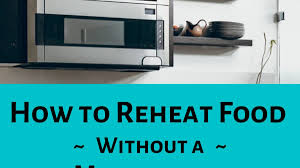 Check spelling or type a new query. How To Survive Without A Microwave Delishably