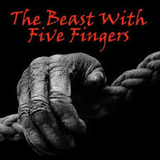The beast with five fingers: The Beast With Five Fingers Audiobook By W F Harvey 7351000007330 Booktopia