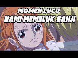 One Piece Momen Lucu Nami Memeluk Sanji Youtube