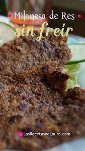 Bistec Empanizado A La Milanesa Milanesa De Carne De Res Sin Freir Sin Grasa La Version Saludable De Este Delicioso Platillo Milanesa Recipe Mexican Food Recipes Food