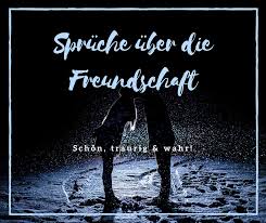 Freundschaft Sprüche Schöne Sprüche über Die Freundschaft