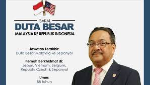 Terjemahan resmi/tersumpah dari bahasa indonesia ke bahasa inggris = rp. Malaysia Tunjuk Duta Besar Baru Untuk Indonesia