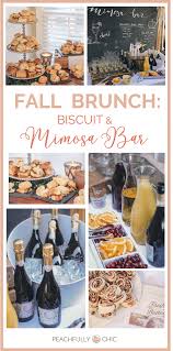 Fall Brunch Biscuit Mimosa Bar Ideas Peachfully Chic Recipe Fall Brunch Boozy Brunch Brunch