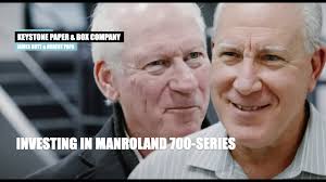 Investing in manroland 700-series presses · James Rutt & Robert Papa ·  Keystone Paper & Box Company