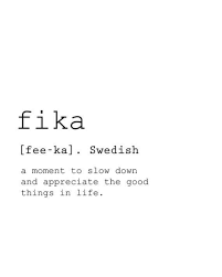Definition Printable Wall Artwork Life Quotes Fika Definition Housewarming Present Quoteswithpicture C Definition Quotes Words Quotes Quotes To Live By