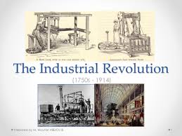 Ppt The Industrial Revolution Mahamane Moutari Abdou B Academia Edu