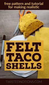 7 Easy Steps To Make A Felt Taco Play Set Instructions Free Pattern Felt Food Play Food Felt Food Patterns