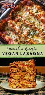 Spinach And Tofu Ricotta Lasagna Recette Avec Images Repas Vegetarien Recette Lasagne Repas