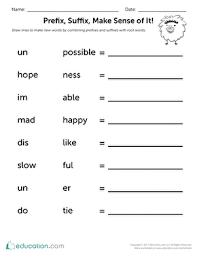 Prefix Suffix Make Sense Of It Worksheet Education Com In 2020 Suffixes Worksheets Prefixes And Suffixes Prefix Worksheet