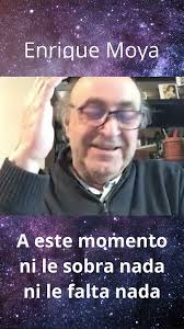 "A este momento ni le sobra ni le falta nada"