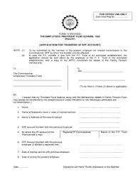 Form 13 is must for transferring epf when one changes the job. Editable Form 13 For Pf Transfer Fill Online Printable Fillable Blank Pdffiller