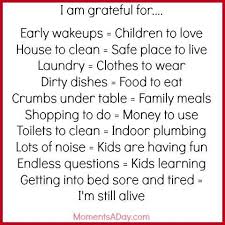 10 Things Mom Is Grateful For Moments A Day Mom Quotes Words I Am Grateful