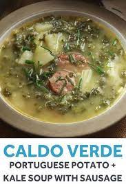 This Easy Portuguese Soup Made With Potatoes Kale Onion And Chicken Stock Is The Perfect Warming Dinner On A Recipes Portuguese Recipes Kale Soup Recipes