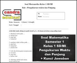 Soal ulangan semester 1 kelas xi matematika kurikulum 2013. Soal Ulangan Harian Kelas 1 Matematika Pengukuran Waktu Dan Panjang