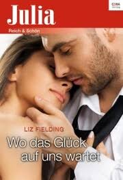 Wo das Glück auf uns wartet von Liz Fielding (E-Book, EPUB)