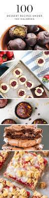 100 Dessert Recipes Under 100 Calories Dessert Recipes 100 Calorie Desserts Healthy Dessert Recipes