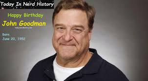 Happy birthday John Goodman, born June 20, 1952. Full Post  https://www.facebook.com/photo/?fbid=1038776598253556&set=a.1037896888341527  . #TodayInNerdHistory #June20 #JohnGoodman #Roseanne #TheConners  #TheRighteousGemstones #Birthday #History #News ...