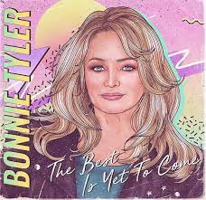 Dave roberts thinks the best is yet to come for la doc thinks things should get better from here. Bonnie Tyler The Best Is Yet To Come Cd Jpc De