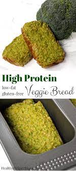 High Protein Veggie Bread Gluten Free Whole Grain Recipe Vegetarian Recipes Easy Veggie Loaf Protein Bread