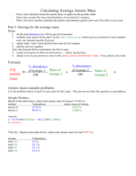 To calculate the weighted average, take into account the percent natural oops, looks like cookies are disabled on your browser. Calculating Average Atomic Mass Avg Atomic Mass