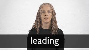 Leading Definition And Meaning Collins English Dictionary