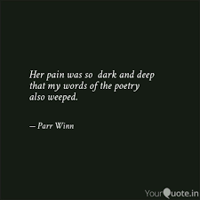 Some even believe that humor and laughter are what truly sets humans apart from animals. Her Pain Was So Dark And Quotes Writings By Parveen Kazi Yourquote