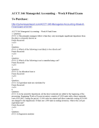 Managerial accounting chapter 16 test questions. Acct 346 Managerial Accounting Week 8 Final Exam Managerial Accounting Accounting Accounting Exam