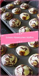 Schoko Kasekuchen Muffins In 2020 Mit Bildern Muffins Backen Kasekuchen Muffins Kekse Backen Rezept