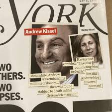 New York Magazine. Curse of the Kissels. Andrew and Robert Kissel. May 8  2006