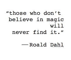 Maybe you would like to learn more about one of these? I Believe In Magic Quotes Quotesgram