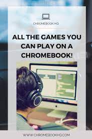 All The Games You Can Play On A Chromebook In 2020 Chromebook Educational Technology Games