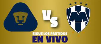 In 2 (100.00%) matches played at home was total goals (team and opponent) over 1.5 goals. Pumas Vs Monterrey Horario Fecha Y Transmision Jornada 3 Copa Mx 2017