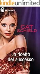 La ricetta del successo (eLit) (Notti a Las Vegas Vol. 3) (Italian Edition)  eBook : Schield, Cat: Amazon.co.uk: Kindle Store