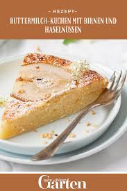Rezept Buttermilch Kuchen Mit Birnen Rezepte Buttermilchkuchen Kuchen