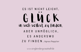 Zitat Es Ist Nicht Leicht Gluck In Sich Selbst Zu Finden