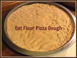 Tonya Locklear Oat Flour Pizza Dough Flour Pizza Dough Oat Flour Oat Flour Recipes