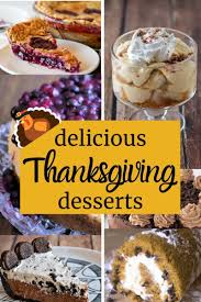 Sure, the turkey and mashed potatoes are important, but thanksgiving isn't complete without a sizable dessert spread. 27 Best Thanksgiving Desserts