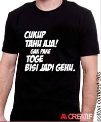 Maybe you would like to learn more about one of these? Kaos Kata Kata Sunda Lucu Cikimm Com
