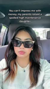 Spoiled High Maintenance Daughter