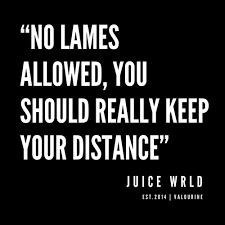 14 Juice Wrld Quotes 190608 Art Print By Quotes And Sayings X Small Rapper Quotes Hip Hop Quotes Inspirational Quotes