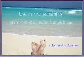 Ralph Waldo Emerson Holiday Quotes Summer Summer Beach Quotes Family Vacation Quotes