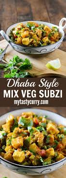 Mix Veg Sabzi Dhaba Style Restaurant Style Mili Juli Sabzi My Tasty Curry Recipe In 2021 Indian Food Recipes Vegetarian Mix Vegetable Recipe Veg Dishes