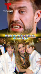 Gerard Piqué en batalla por la custodia de sus hijos