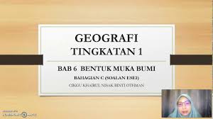 With super, get unlimited access to this resource and over 100,000 other super resources. Geografi Ting 1 Bab 6 Bentuk Muka Bumi Youtube