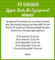 Get in a pushup position with your hands. Fit Chicks Friday 10 Minute Upper Body No Equipment Workout Fit Chicks Blog