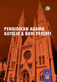 Check spelling or type a new query. Kelas 9 Smp Pendidikan Agama Katolik Dan Budi Pekerti Siswa Ebook Anak