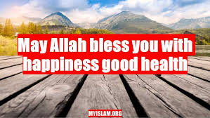May Allah Bless You With Happiness Good Health Be Yourself Quotes Blessed Happy Birthday Wishes Cards