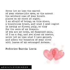 50 Likes 1 Comments Daily Love Minder Dailyloveminder On Instagram Sonnet Of Sweet Complaint By Fede Love Poems Lorca Poems Federico Garcia Lorca Poems