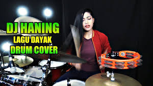 Dj Haning Lagu Dayak Drum Cover By Nur Amira Syahira Drum Cover Dj Songs Website
